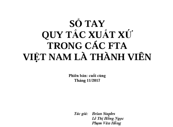 Sổ tay quy tắc xuất xứ các FTA