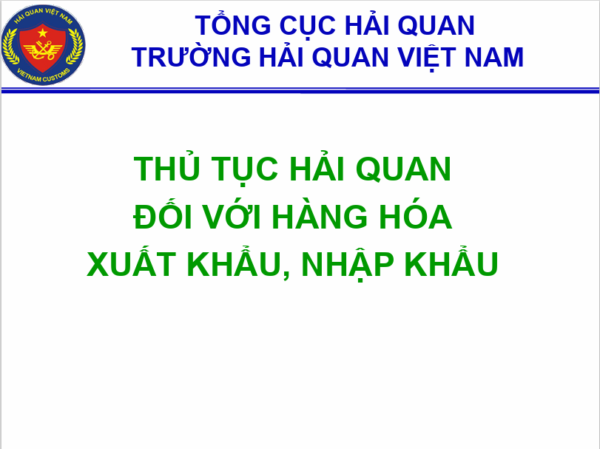 Bài giảng thủ tục Hải quan