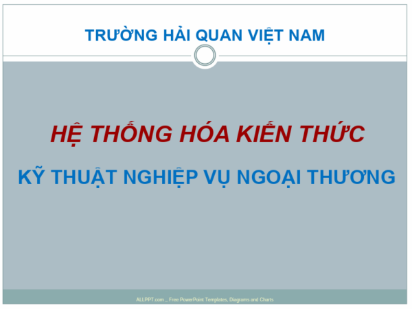 Hệ thống hóa kiến thức ngoại thương