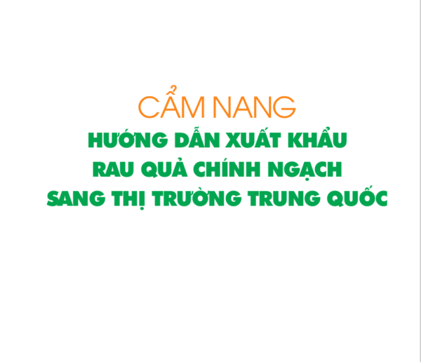 Hướng dẫn xuất khẩu rau quả sang Trung Quốc